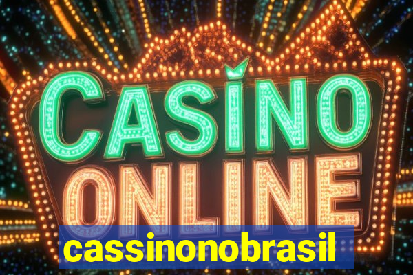 cassinonobrasil