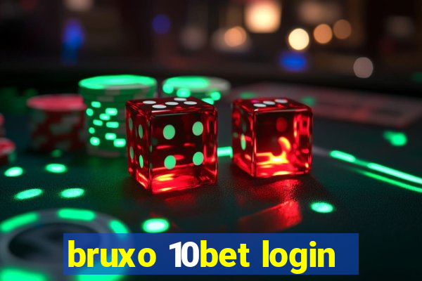 bruxo 10bet login