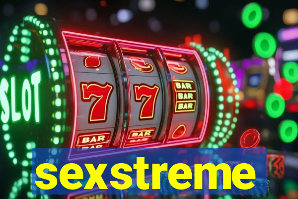 sexstreme