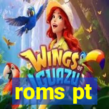 roms pt