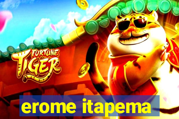 erome itapema