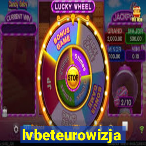 lvbeteurowizja