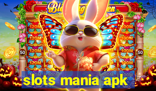 slots mania apk