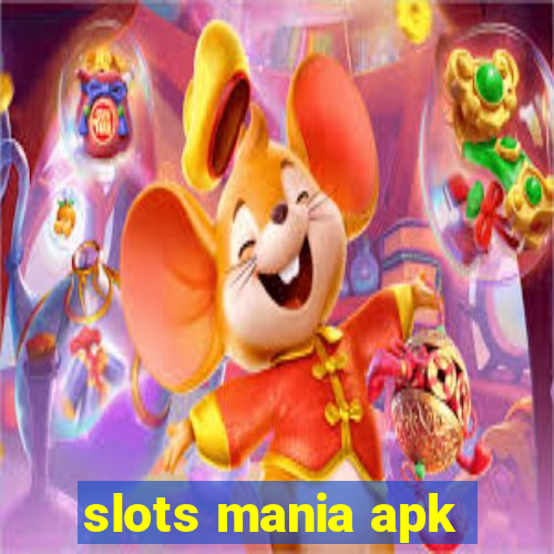 slots mania apk