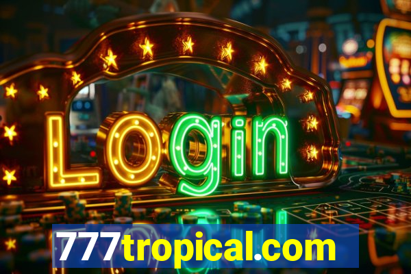 777tropical.com