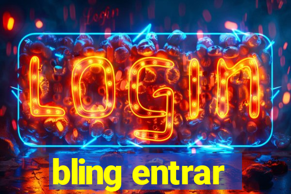 bling entrar