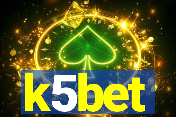 k5bet