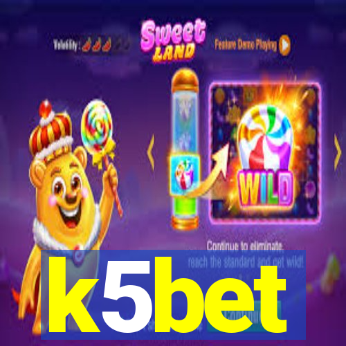 k5bet