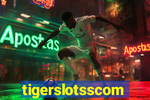 tigerslotsscom