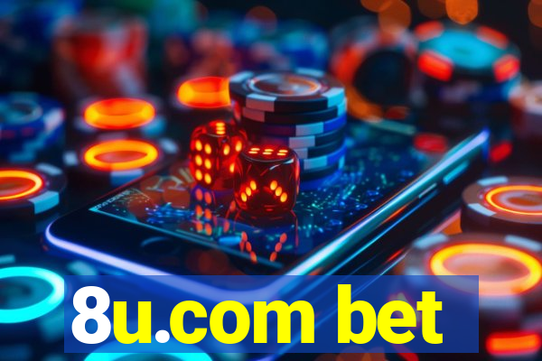 8u.com bet