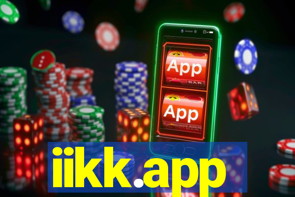 iikk.app