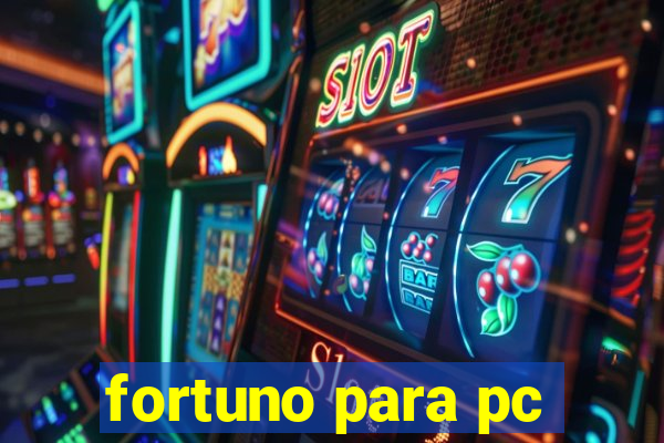 fortuno para pc