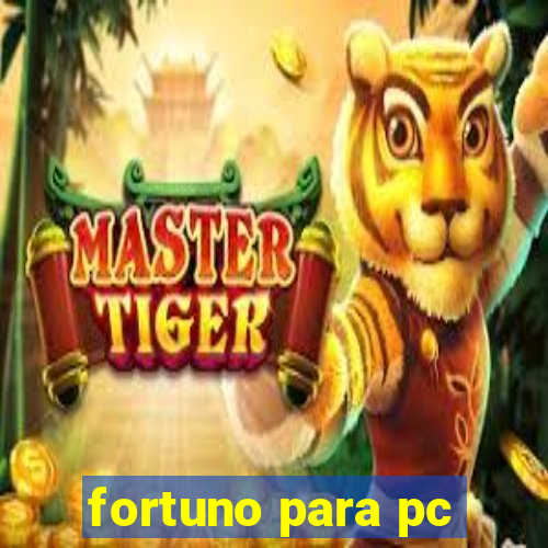 fortuno para pc