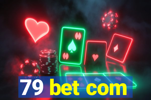 79 bet com