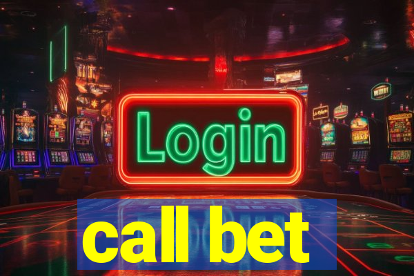 call bet