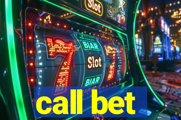 call bet