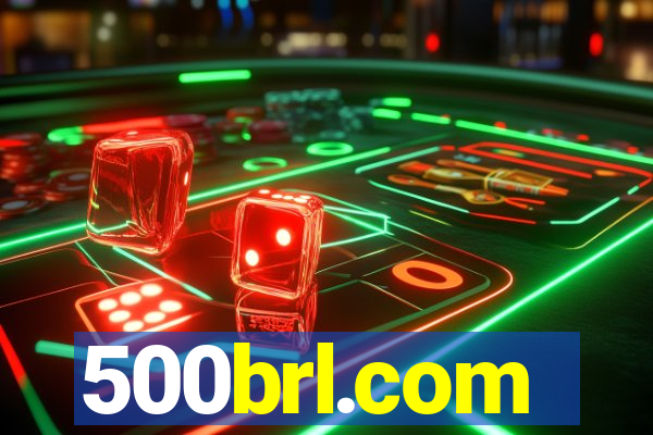 500brl.com