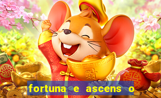 fortuna e ascens o livro pdf grátis