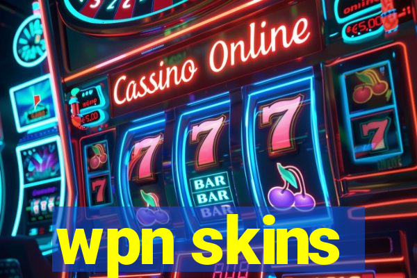 wpn skins