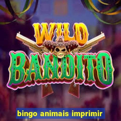 bingo animais imprimir