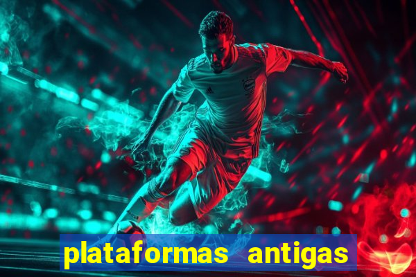 plataformas antigas de jogos