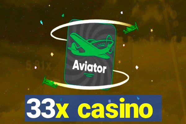 33x casino