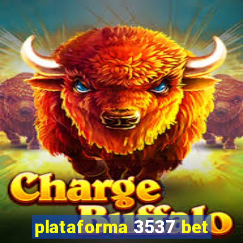 plataforma 3537 bet