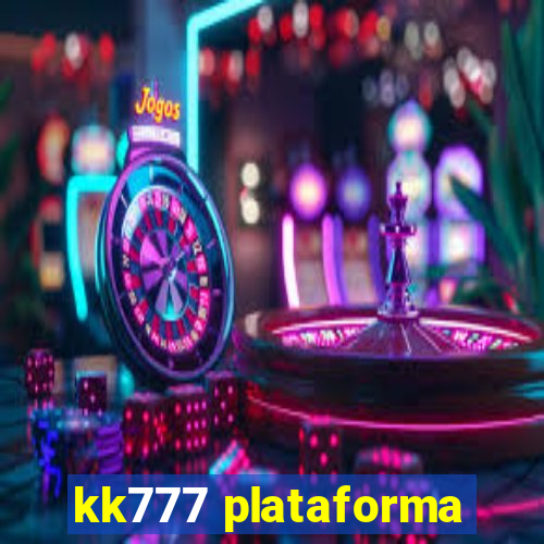 kk777 plataforma