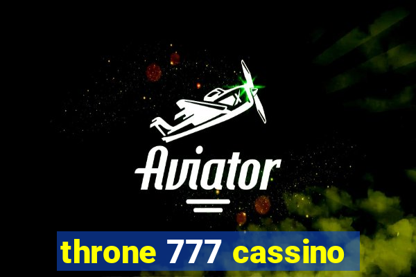 throne 777 cassino