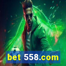 bet 558.com