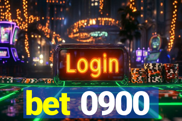 bet 0900