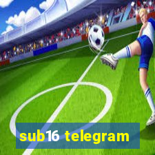 sub16 telegram