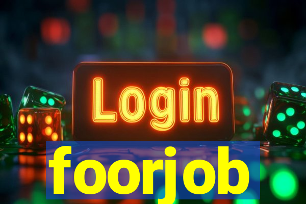 foorjob