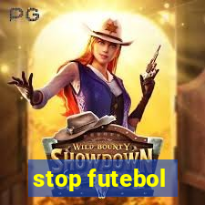 stop futebol