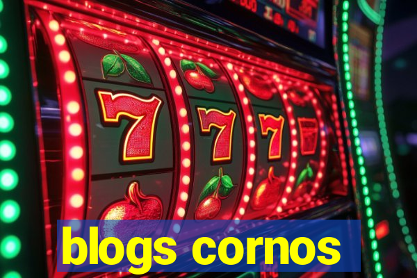 blogs cornos