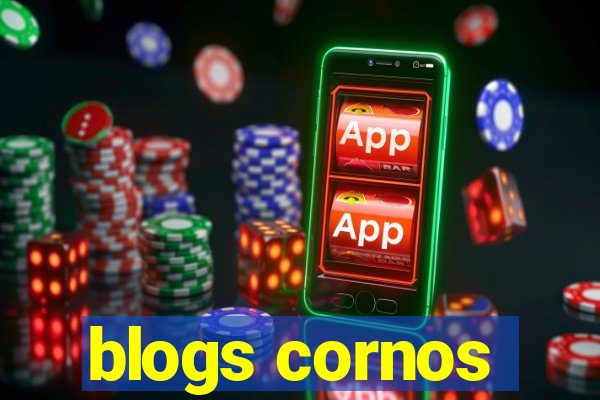 blogs cornos