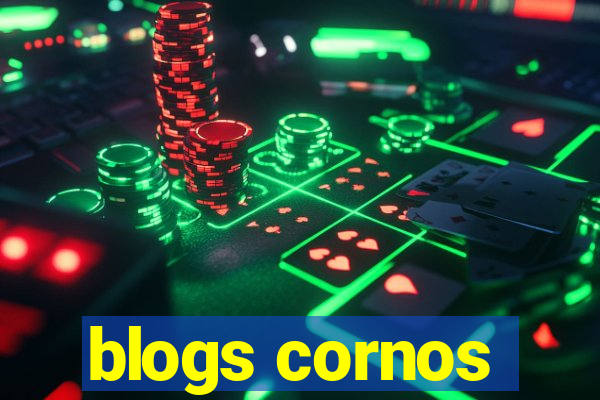 blogs cornos