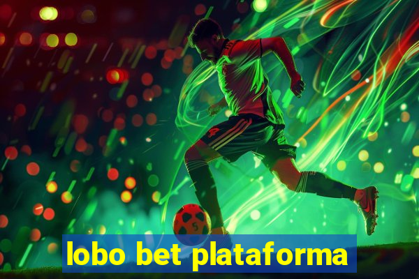 lobo bet plataforma