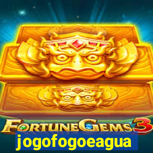 jogofogoeagua