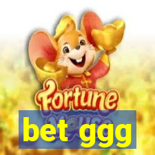 bet ggg