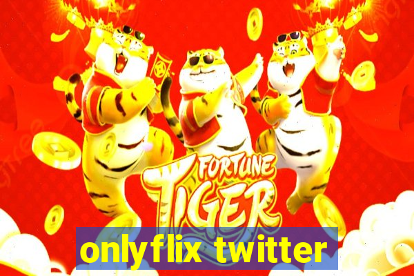 onlyflix twitter