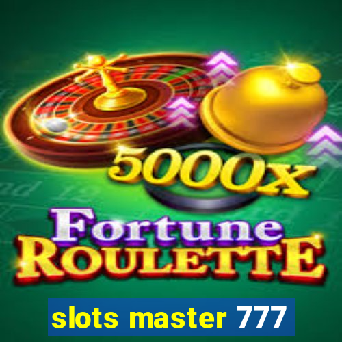 slots master 777