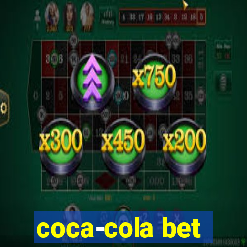 coca-cola bet