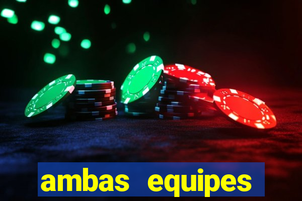 ambas equipes marcam ou mais de 2.5