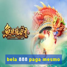 bela 888 paga mesmo