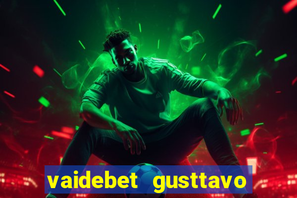 vaidebet gusttavo lima baixar