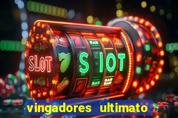 vingadores ultimato filme completo dublado gratis