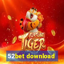 52bet download