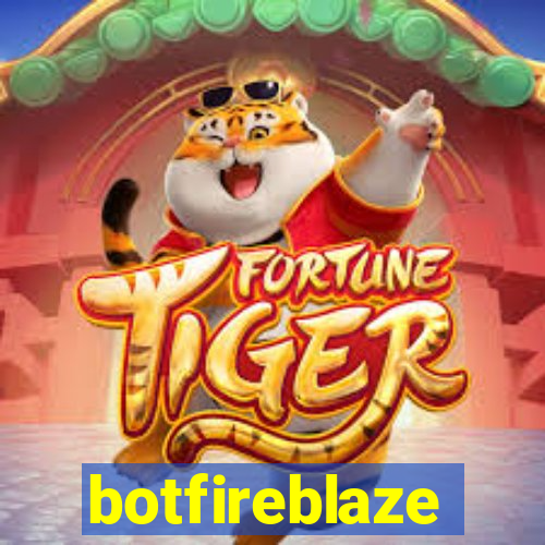 botfireblaze