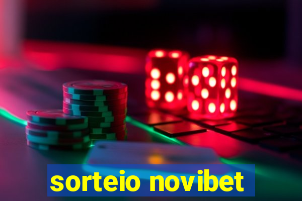 sorteio novibet